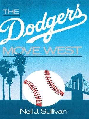 cover image of The Dodgers Move West